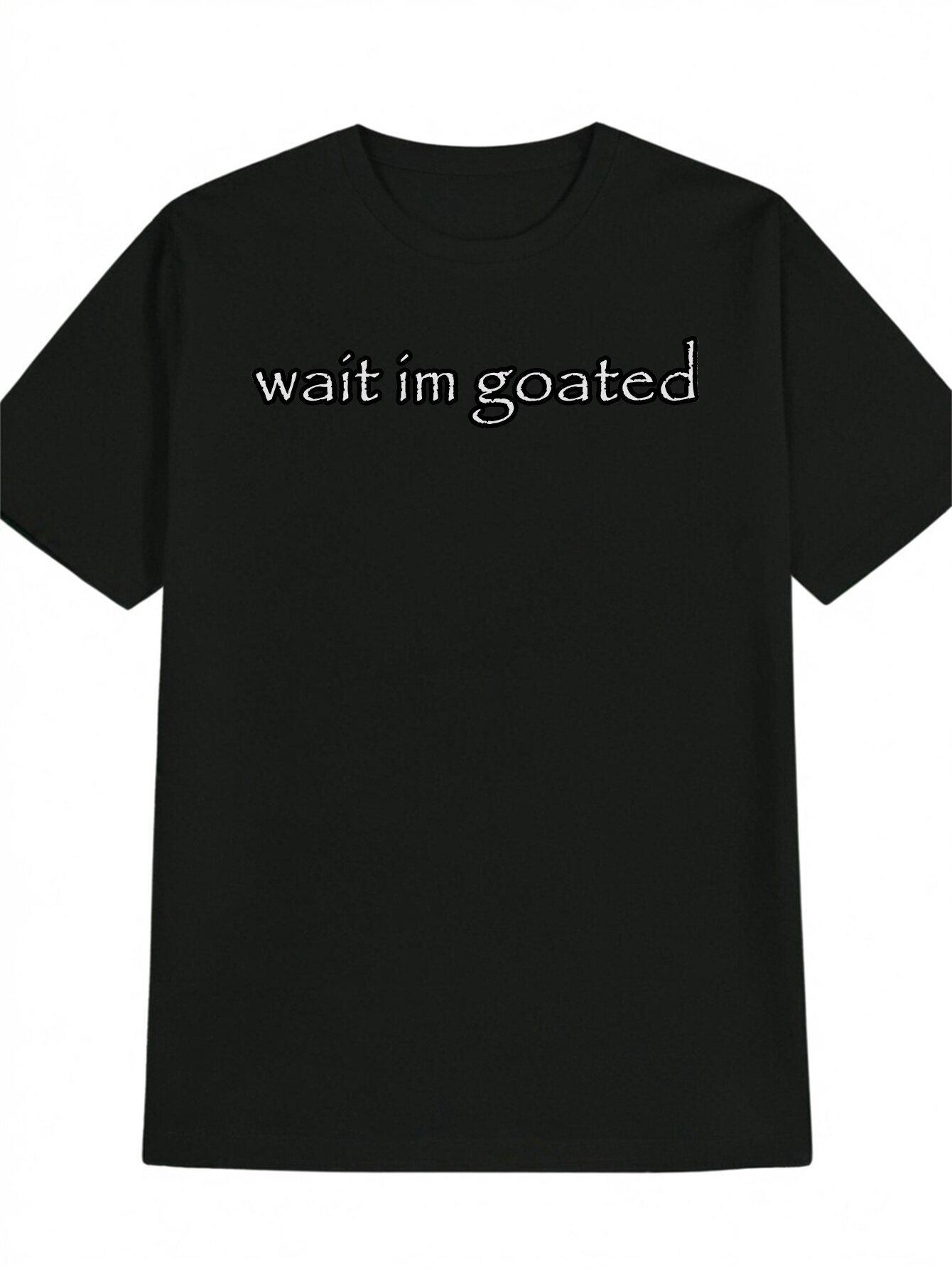 Casual Round Neck T-shirt - Black with WAITING I Goated Letter Print XXXL