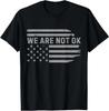 Wir sind nicht okay USA Flagge Unisex Schwarzes T-Shirt