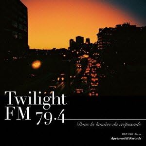 

CD VARIOUS - Twilight FM 79.4 – Dans la lumière RCIP0189 Japan ObiSoul/Funk Used