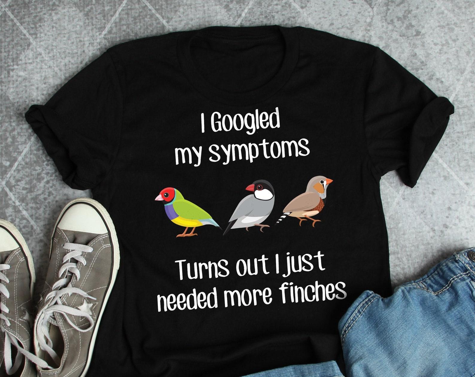 Funny Finch Shirt, , , Bird Lover Gift, Pet Zebra Finch T-shirt, Funny Birdkeeper Tshirt, Gouldian Finch, Java Sparrow, Bird Mom Dad 160