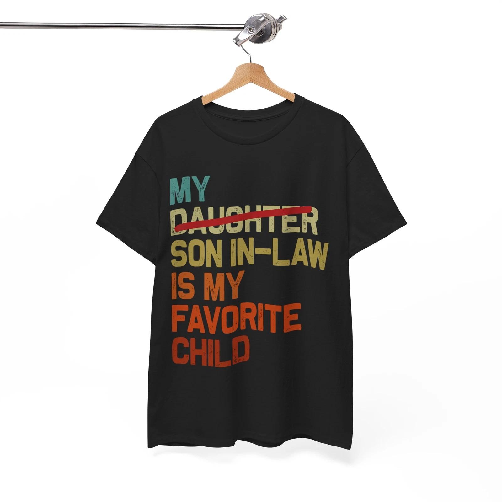 My Son In Law Is My Favorite Child Funny Fathers Day Retro T shirt XL