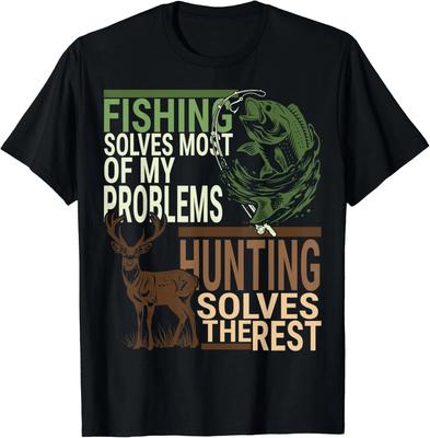 Fishing Solves Problems Hunting Tackles Rest Funny Fisherman Unisex T-Shirt