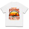 Ein schlechter Angeltag ist besser als ein guter Tag bei der Arbeit Kinder T-Shirt