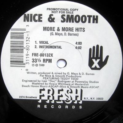 12inch Record NICE & SMOOTH - More & More Hits / Early To Rise FRE80132X Fresh Records 1989 US Rap & Hip-Hop/R&B Used