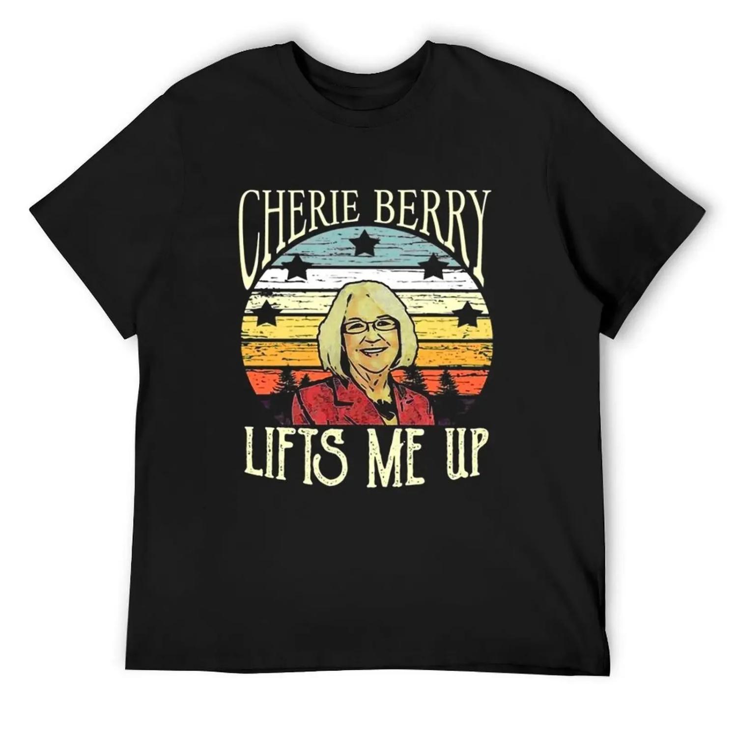 

cherie berry lifts me up, Cherie berry T-Shirt T-shirts oversize customs design your own graphics men clothes S чёрный