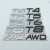 1pcs 3D Metal T4 T5 T6 T8 AWD Car Letter Rear Tail Trunk Emblem Badge Sticker Decals Styling Auto Accessories