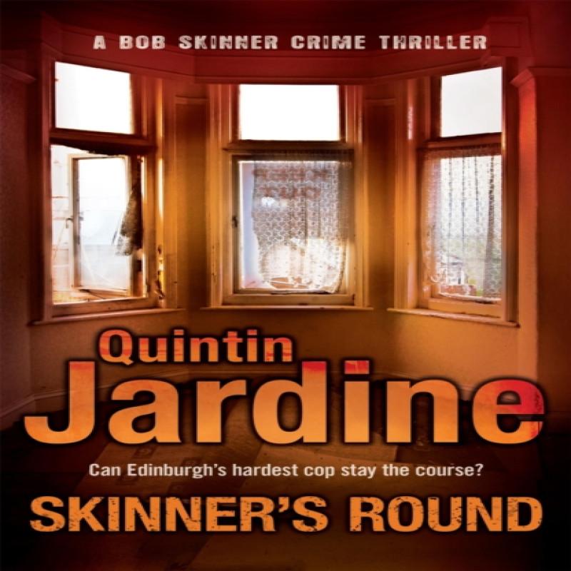 Skinners Round Bob Skinner series Book 4 by Quintin Jardine... 9780755357734