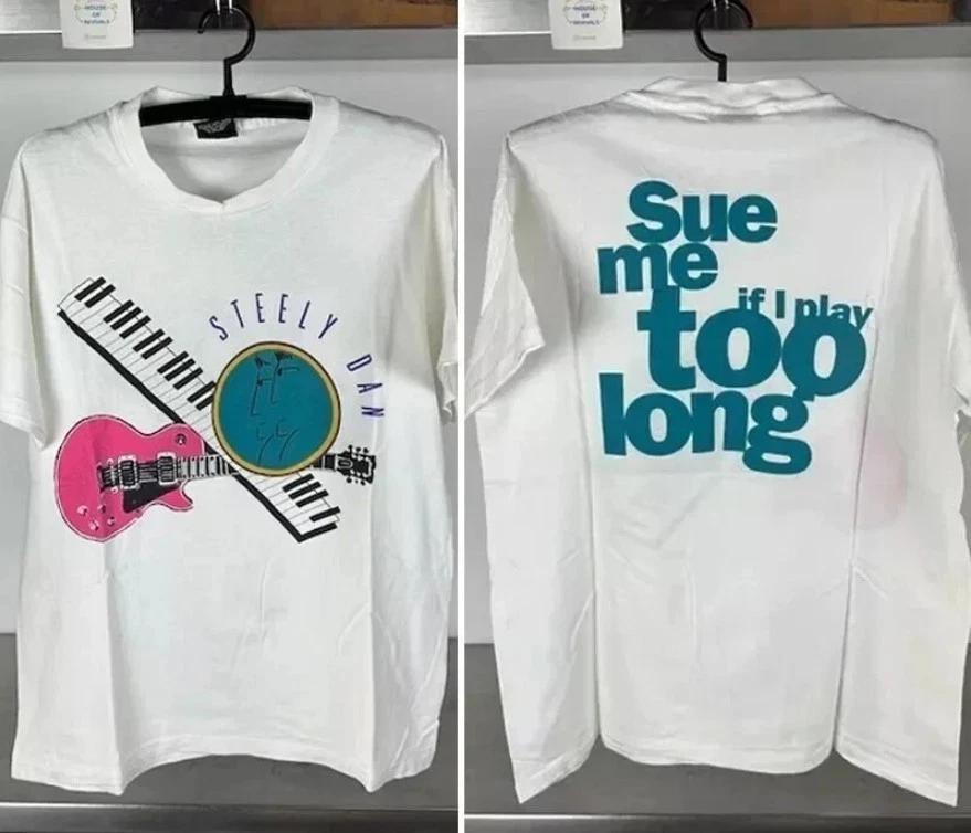 Remake 90s Steely Dan Sue Me If I Play Too Long 2 Side Unisex T shirt M