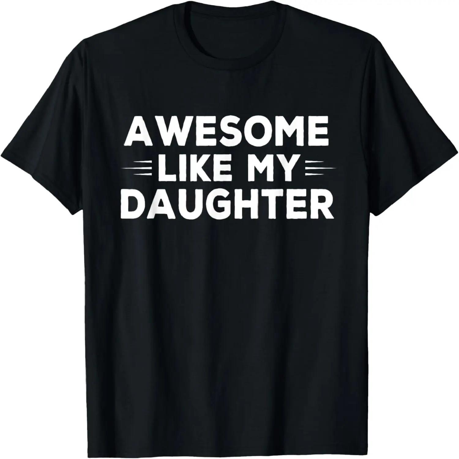 Awesome Like My Daughter Father s Day Dad Retro Vintage T-Shirt S