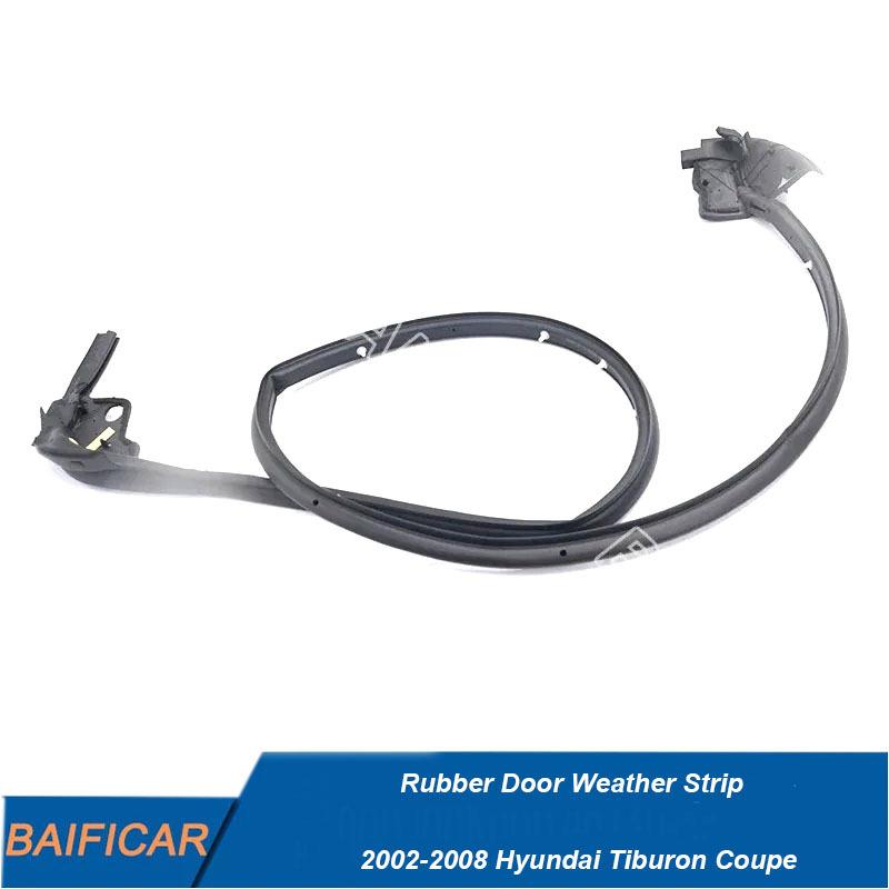 Baificar Brand New  82130-2C000 82140-2C000 Rubber Door Weather Strip For 2002-2008 Hyundai Tiburon Coupe Left side