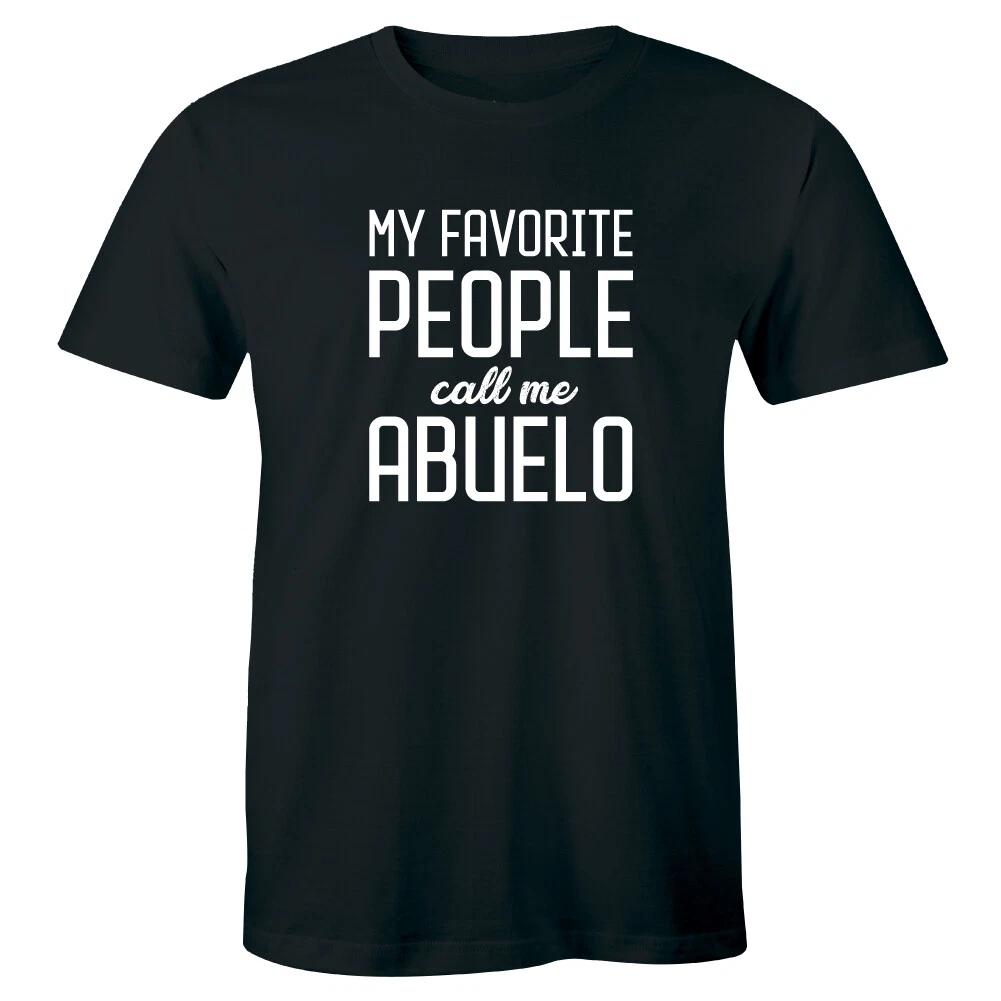 My Favorite People Call Me Abuelo T-Shirt for Men Gift for Grandpa Grandfather S