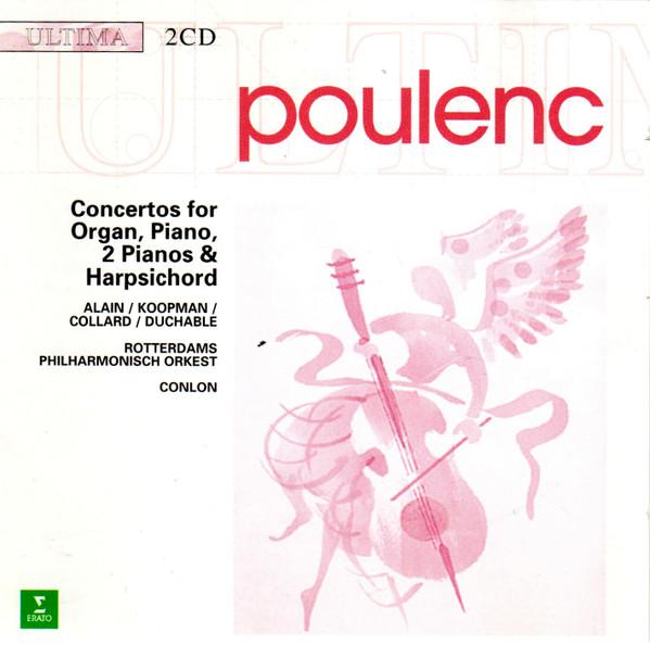 CD FRANCIS POULENC - MARIE-CLAIRE ALAI - Concertos For Organ, Piano, 2 Piano 3984213422 Erato 1998 Japan Classical Used
