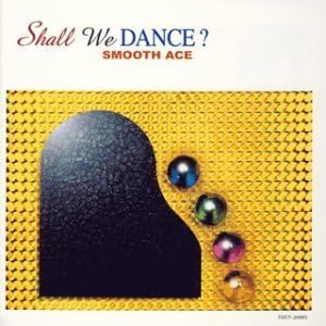 

CD SMOOTH ACE - Shall We DANCE(CCCD) TOCT24993PROMO EMI MUSIC JAPAN Japan ObiPop Used