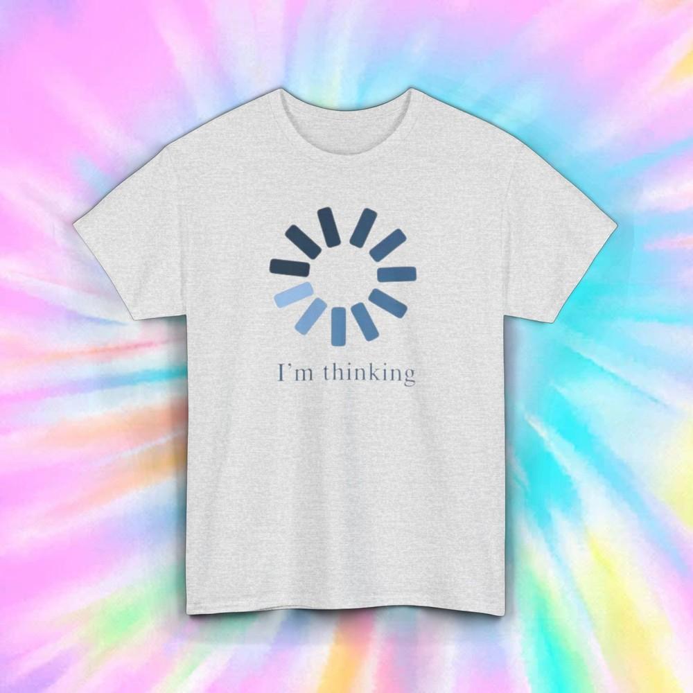 Přemýšlím Indikátor načítání Vtipné Technické Grafické Tričko Dárek S-5XL