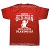 Never Underestimate An Old Man Loves DJ Turntable T Shirt Streetwear Music Techno Club Headphone Birthday Short Sleeve T-shirts