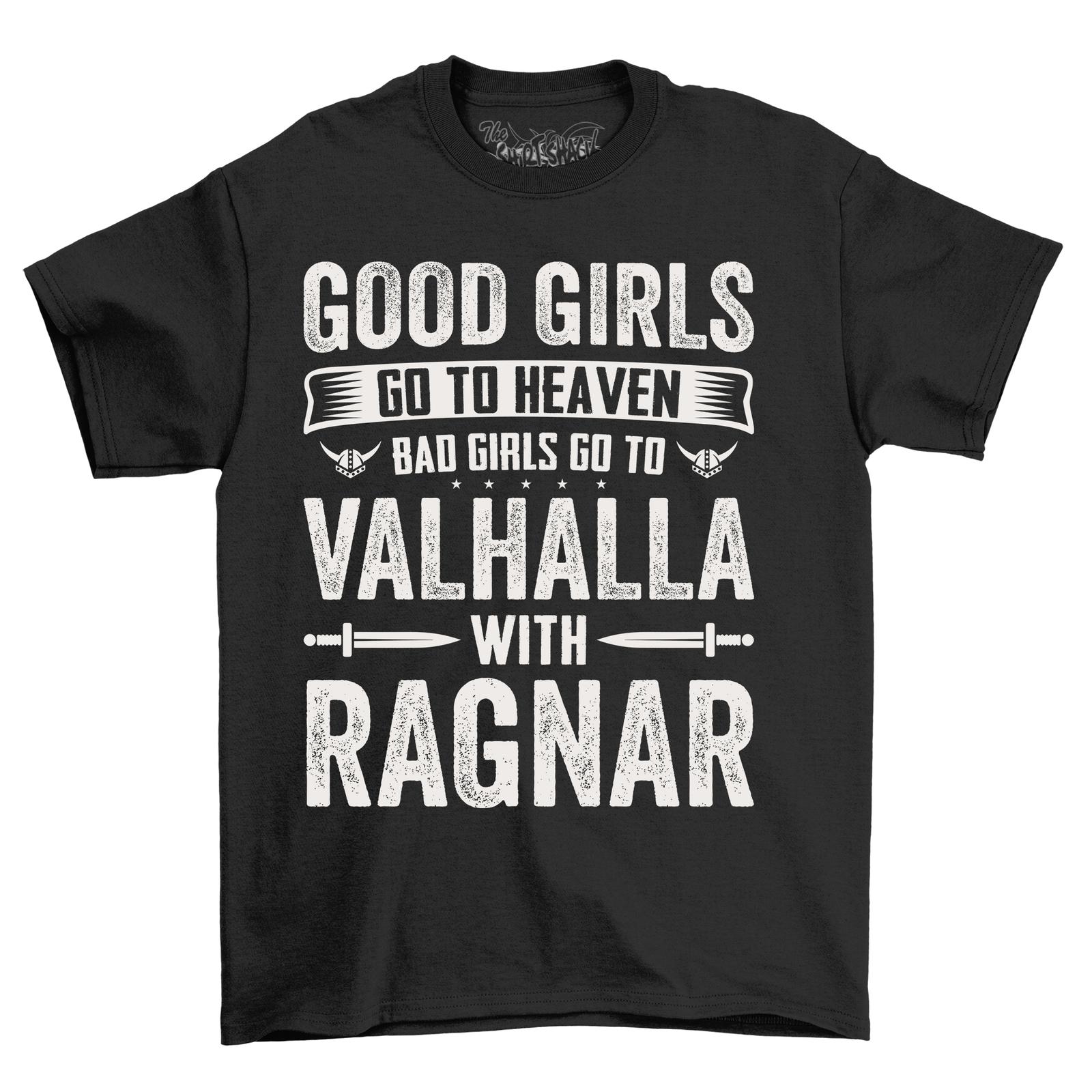 

Good Girls Go to Heaven T-Shirt Mens Womens Tees Top - Heavenly and Hilarious! Funny Tee with Valha 4XL