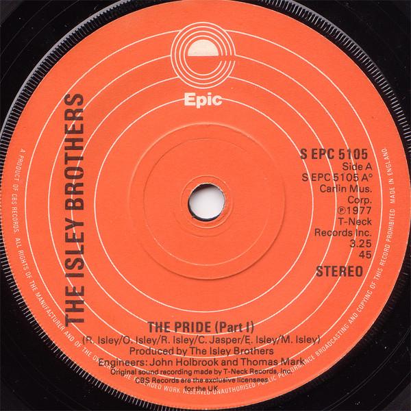 

7inch Record ISLEY BROTHERS - The Pride SEPC5105 Epic 1977 UK Soul/Funk Used