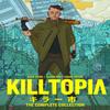 Killtopia The Complete Collection by Clark Bint Hardback Book 9781787744189