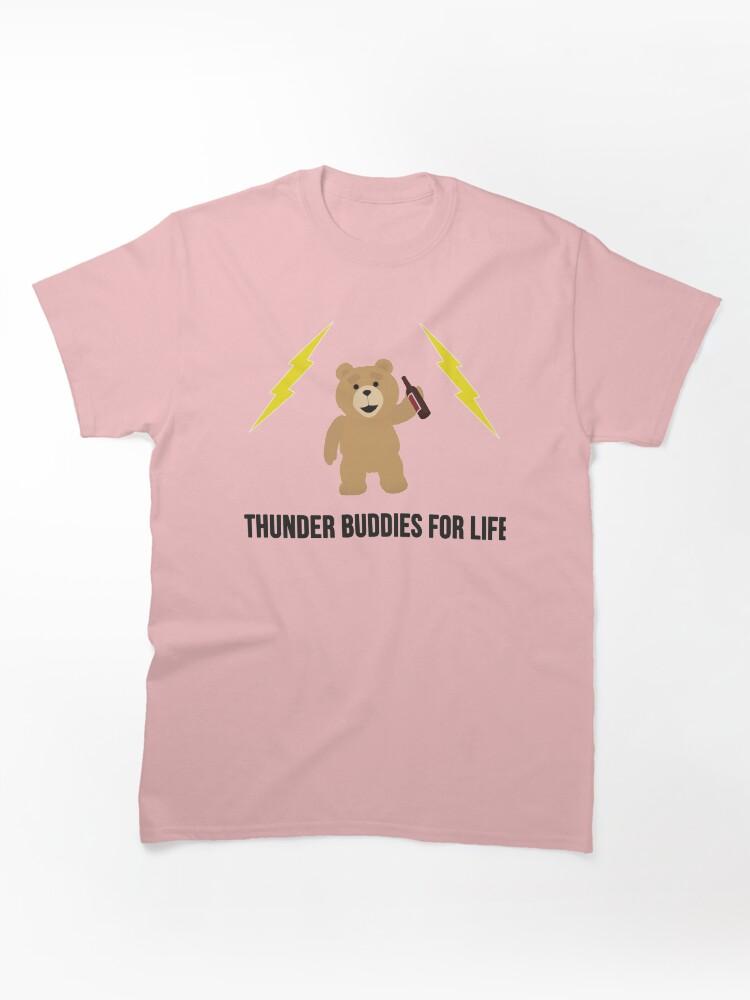 Ted The Animated Series Ted Thunder buddies for life Classic Unisex T-Shirt