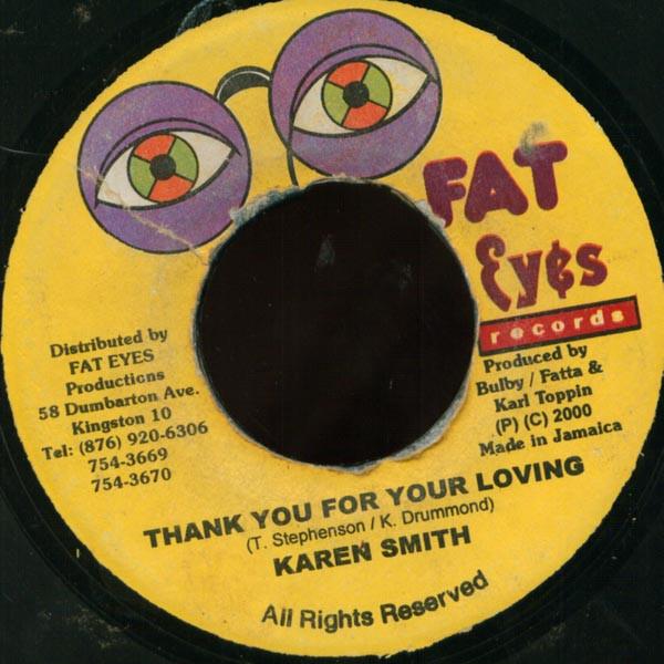 

7inch Record KAREN SMITH - Thank You For Your Loving NONE Fat Eyes Record 2000 Jamaica Reggae, Ska & Dub Used