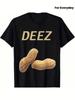 This Black T-Shirt Features a Humorous Deeze Logo And DEEZ Nuts Print, Designed