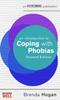 The An Introduction To Coping with Phobias, 2nd Edition Book