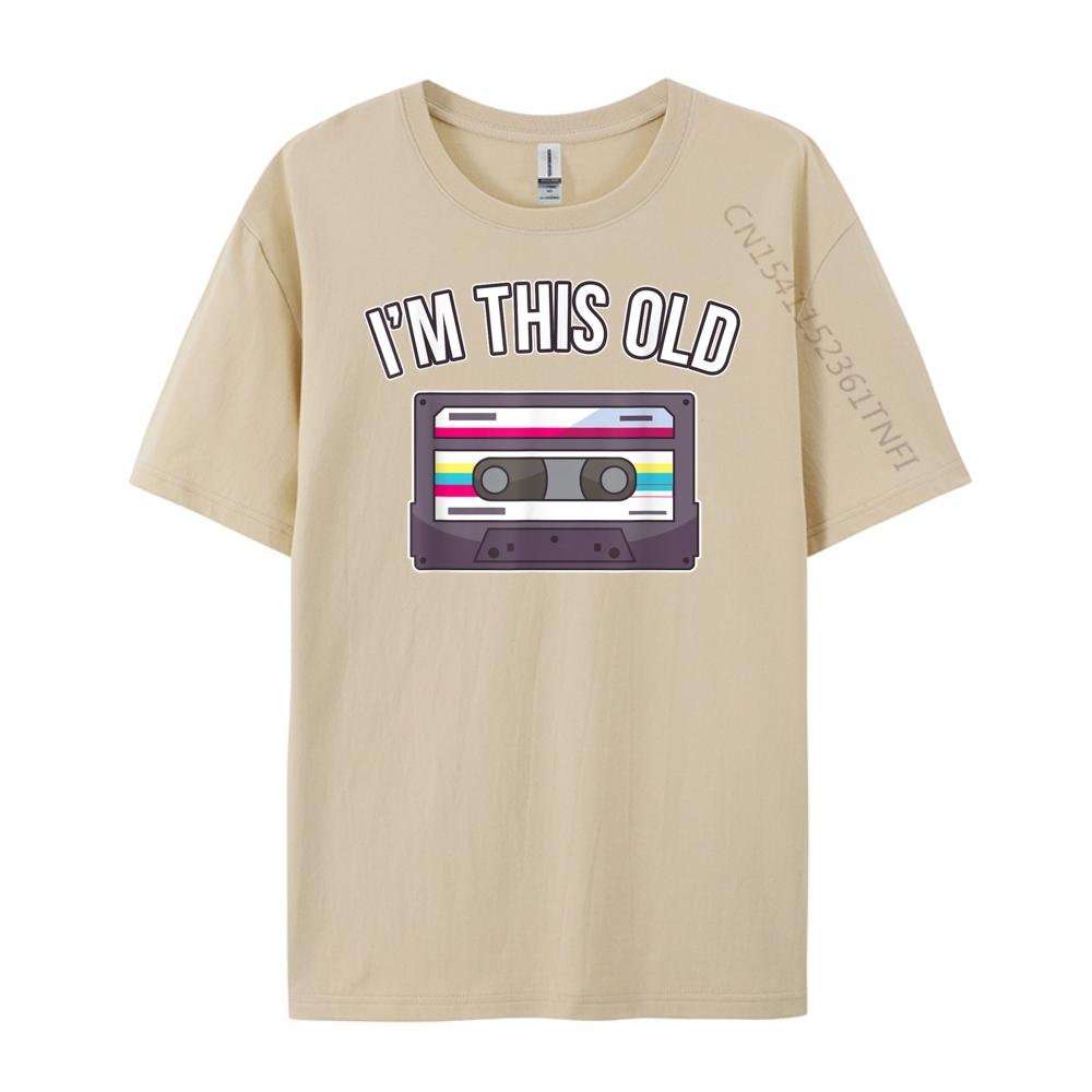 I M This Old Birthday Cassette Tape New T Shirt Christmas Graphic T Shirt Comfortable Tshirts Thanksgiving