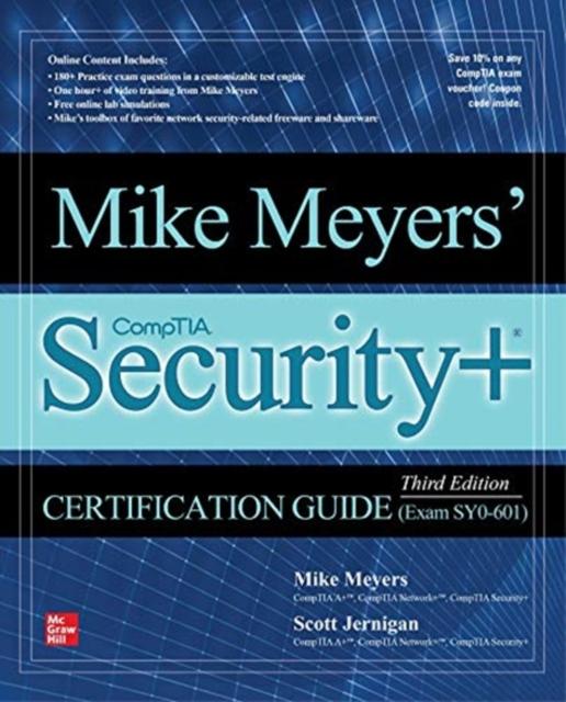 The Mike Meyers' CompTIA Security+ Certification Guide, Third Edition (Exam SY0-601) Book