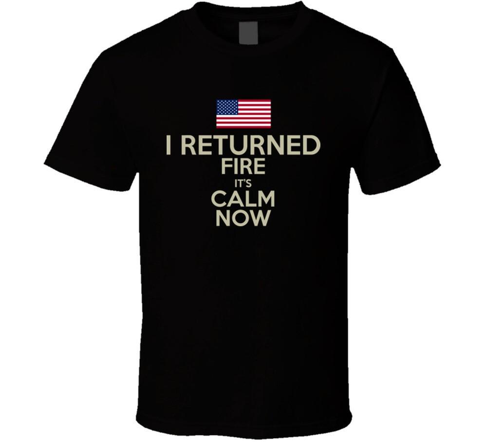 I Returned The Fire It s Calm Now USA T Shirt Unisex T-Shirt XXL