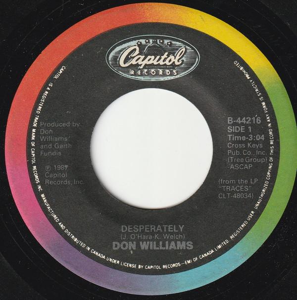 

7inch Record DON WILLIAMS - Desperately B44216 Capitol Records 1987 US Folk Used