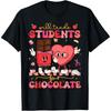 Will Trade Students For Chocolate Teacher Valentines Women Cotton Men T Shirt