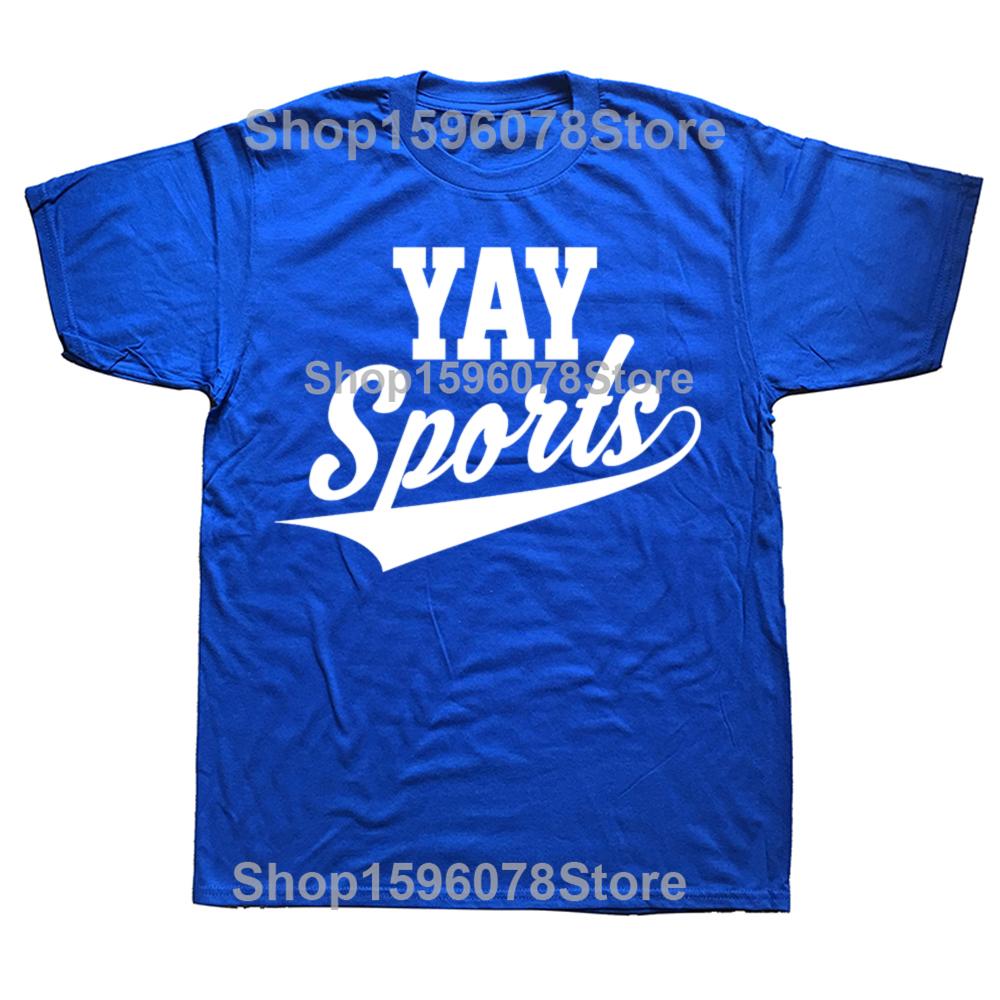 Yay Sports! Funny Sports T-Shirt Let's Get Moving Together T-shirts Men Clothing Tops Graphic T Shirts Camisetas Streetwear