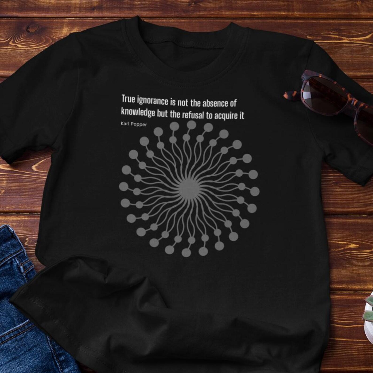 Philosophy Tee - Karl Popper Quote - Unisex Heavy Cotton T-Shirt L