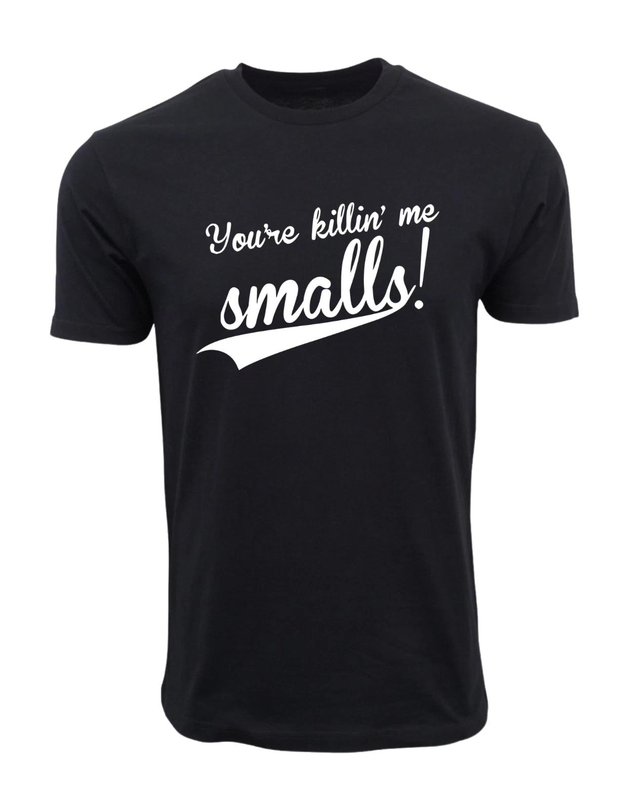 Unisex Adult Casual Graphic You re Killin Me Smalls - Baseball Love... L