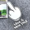 Motorcycle Stickers HAVe A Nice DAY ! Middle Finger Refletor Accessories Decals for Honda PCX125 Yamaha R1 Kawasaki Z900