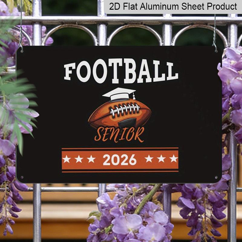 2D Flat, 1pc Football Senior 2026 Aluminium Sign 8x12 Inch - Football & Grad Cap Design, Sports Senior Year Decor, Graduation Gift for Football