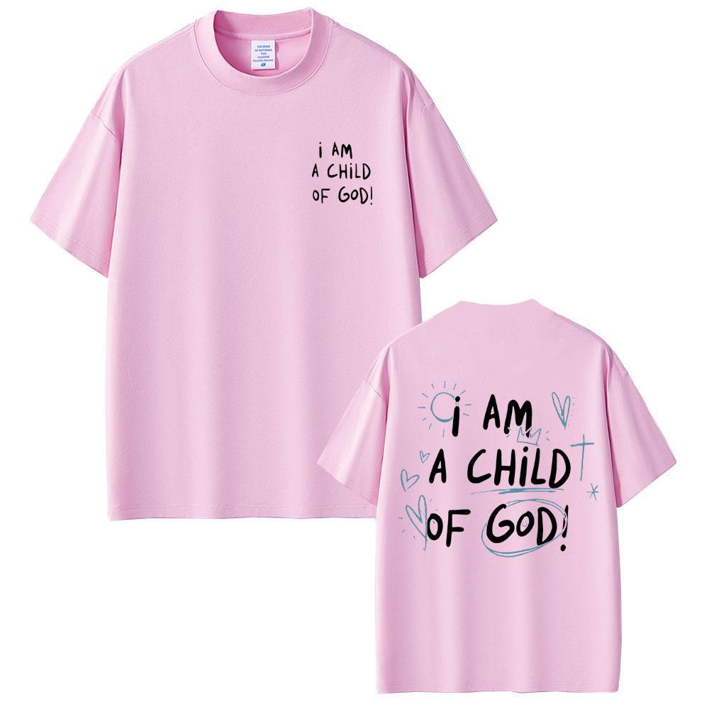 Christian Religious Jesus I Am A Child of God Print T-shirt Men Women Gothic Oversized Streetwear Male High Quality Cotton Tees