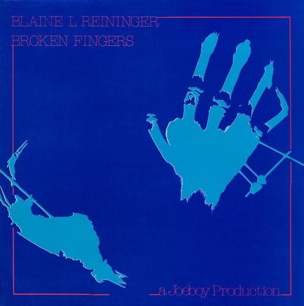 

LP Record BLAINE L. REININGER Broken Fingers TWI068 Les Disques Du 1982 Belgium Dance Electronica Used