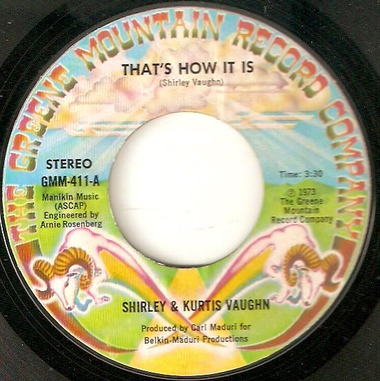 

7inch Record SHIRLEY KURTIS VAUGHN Thats How It Is GMM411 The Greene Moun 1973 US SoulFunk Used