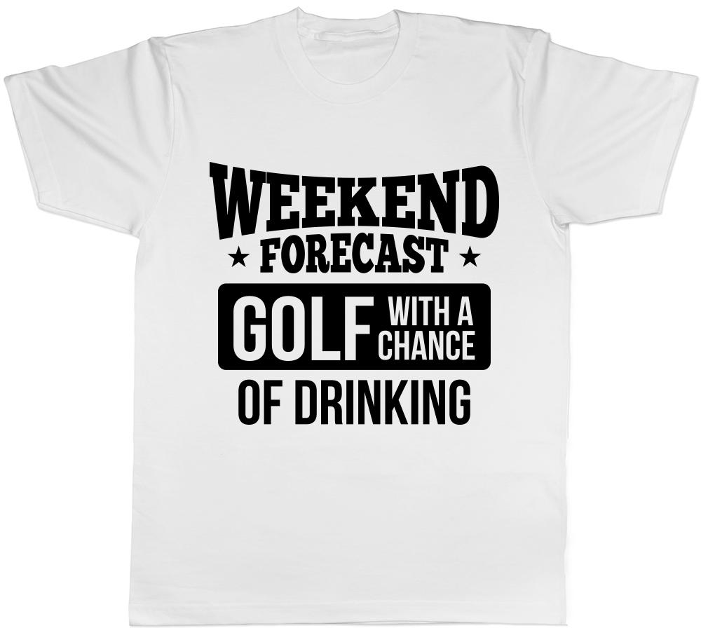 Weekend Forecast Golf with a Chance of Drinking Unisexs Unisexs Ladies TShirt Tee