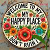 Vintage "Welcome To My Happy Place" Floral Aluminum Sign