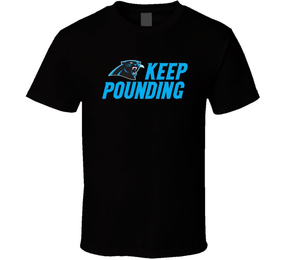 Keep Pounding Caroline Panthers Football Tee T Shirt