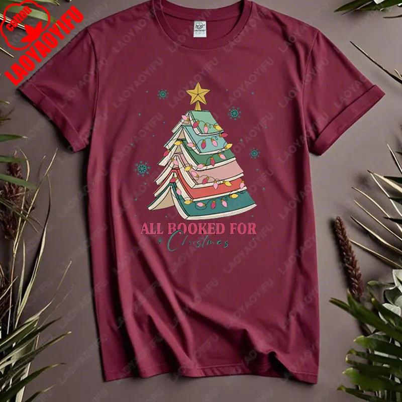 All Booked for Christmas Gift Tees for Librarian Bookworm Tree Kawaii Funny Unique Creative Tops Men Women Cotton Trend Tshirt