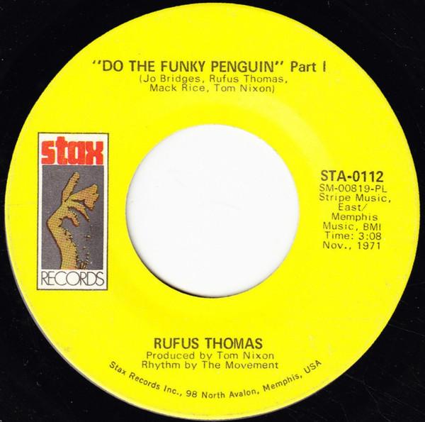 7inch Record RUFUS THOMAS - Do The Funky Penguin STA0112 Stax 1971 US Soul/Funk Used