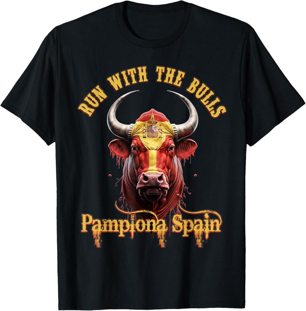 Run With The Bulls Pamplona Bull Fighting Festival Spain  Gift Unisex T-Shirt