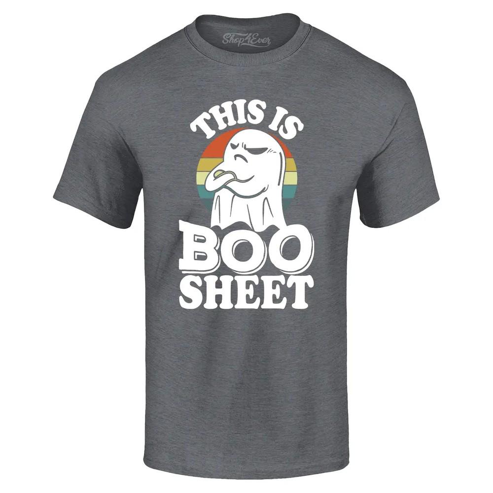 

This is Boo Sheet T-shirt Funny Halloween Ghost Humor Shirt 2XL