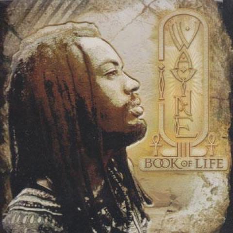 

CD I WAYNE - Book Of Life VPCD17982 VP US 2007 US Reggae, Ska & Dub Used