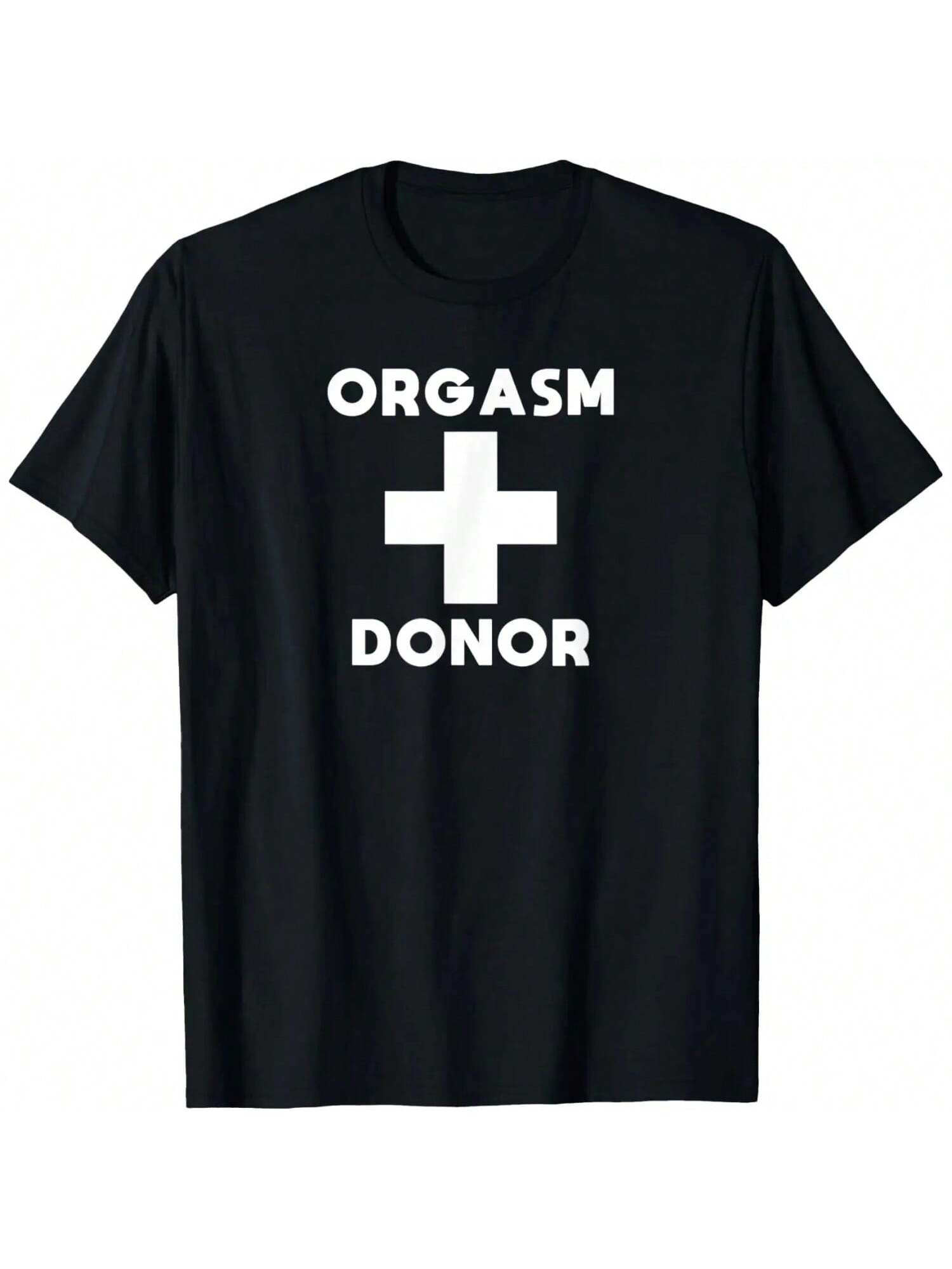 Orgasm Donor Cross Funny T-Shirt T-Shirt S