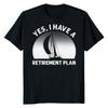 חולצת טי יוניסקס של Sailing Retire