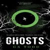 Ghosts by G X Todd Paperback Book 9781472233226